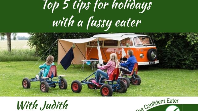 The Confident Eater – Top 5 Tips for holidays